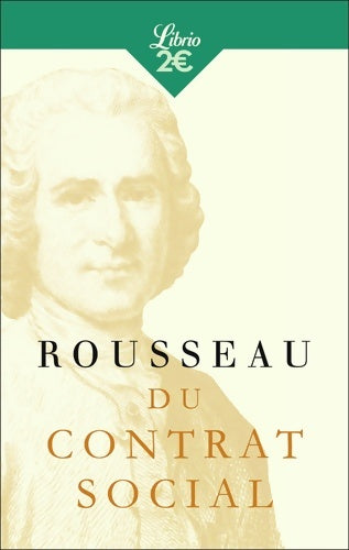 Livrenpoche : Du contrat social ou Principes du droit politique - Jean-Jacques Rousseau - Livre