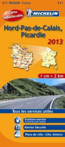 Livrenpoche : CR 511 NORD PAS DE CALAIS / Picardie 2013 - Collectif - Livre