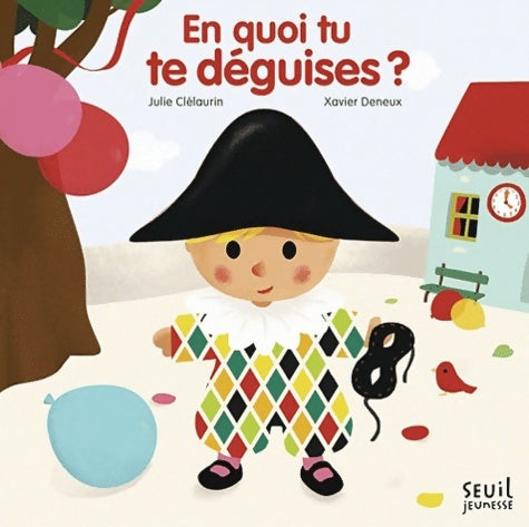 Livrenpoche : En quoi tu te déguises ? - Julie Clelaurin - Livre