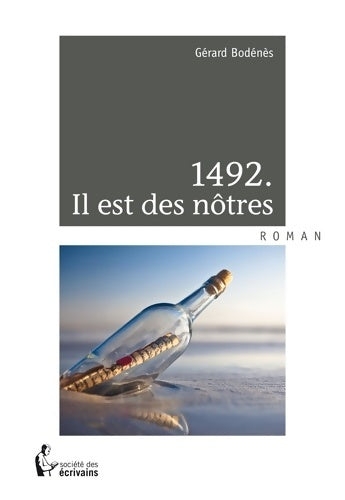 Livrenpoche : 1492. IL EST DES NÔTRES - Gérard Bodénès - Livre