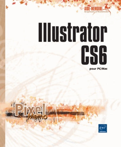 Livrenpoche : Illustrator CS6 pour PC/Mac - Corinne Hervo - Livre