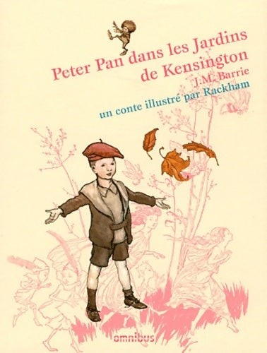 Livrenpoche : PETER PAN DANS LES JARDINS DE - James Matthew Barrie - Livre