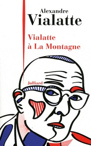 Livrenpoche : Vialatte à la Montagne - Alexandre Vialatte - Livre