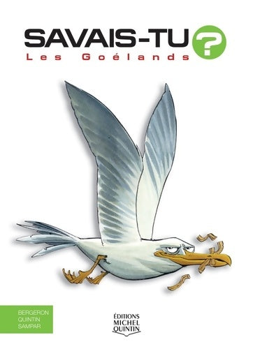 Livrenpoche : Savais-tu - Les goélands - Alain M. Bergeron - Livre