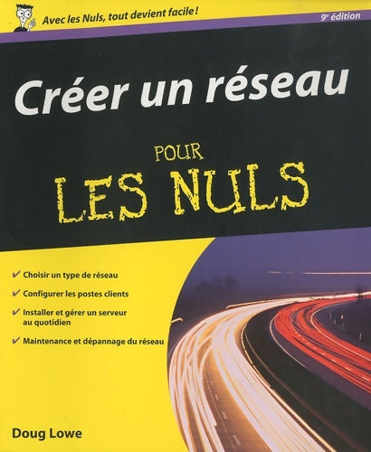 Livrenpoche : créer UN réseau 9E PR LES NULS - Doug Lowe - Livre