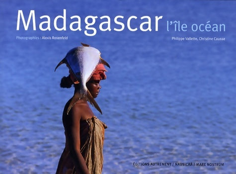 Livrenpoche : Madagascar l'île océan - Christine Causse - Livre