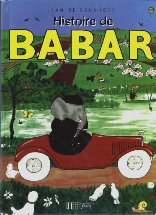 Livrenpoche : Histoire de Babar, le petit éléphant - Jean De Brunhoff - Livre
