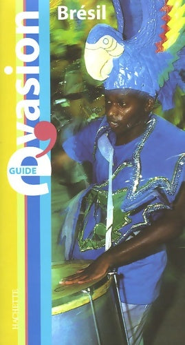 Livrenpoche : Guide bleu Évasion : Brésil - Monique Badaro-campos - Livre