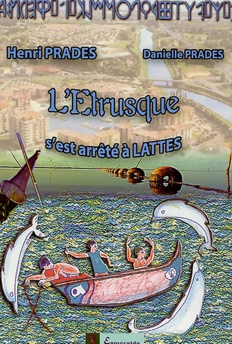 Livrenpoche : L'estrusque s'est arrêté à Lattes - Henri Prades - Livre