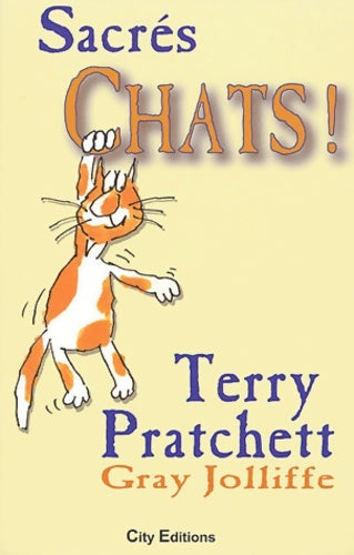 Livrenpoche : Sacrés Chats ! - Terry Pratchett - Livre