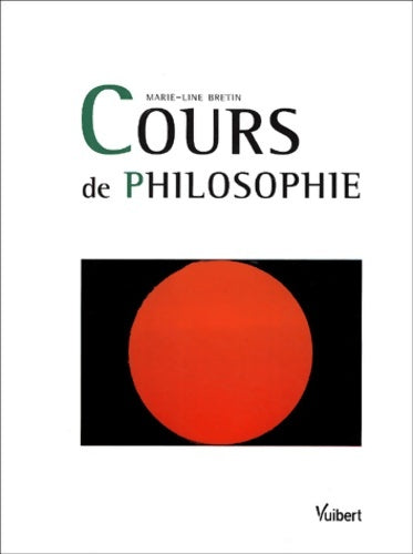 Livrenpoche : Cours de philosophie - Marie-Line Bretin - Livre