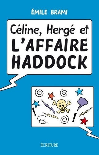 Livrenpoche : Céline Hergé et l'affaire Haddock - Emile Brami - Livre