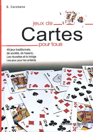 Livrenpoche : Jeux de cartes pour tous - Benito Carobene - Livre