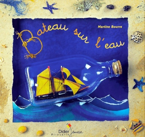 Livrenpoche : Bateau sur l'eau - Martine Bourre - Livre
