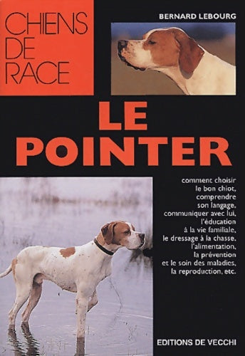Livrenpoche : Le Pointer - Bernard Lebourg - Livre