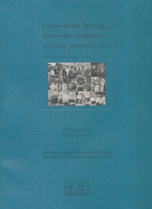 Livrenpoche : Gens d'un bourg--- gens de toujours : Un village percheron : Nocé - Cédric Morgan - Livre