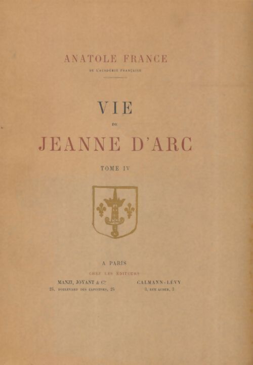 Livrenpoche : Vie de Jeanne d'Arc Tome IV - Anatole France - Livre