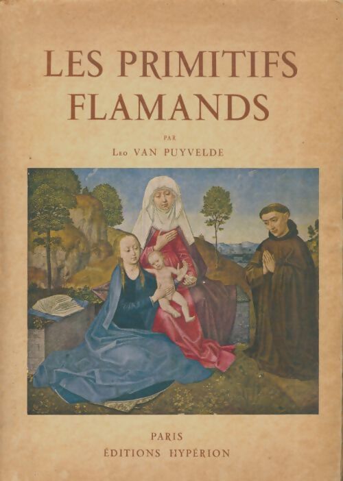 Livrenpoche : Les primitifs flamands - Léo Van Puyvelde - Livre