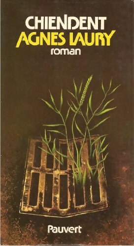 Livrenpoche : Chiendent - Agnès Laury - Livre