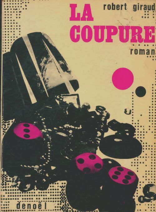Livrenpoche : La coupure - Robert Giraud - Livre
