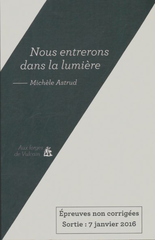 Livrenpoche : Nous entrerons dans la lumière - Michèle Astrud - Livre