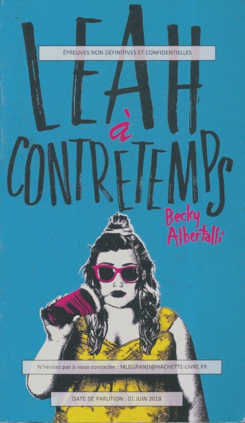 Livrenpoche : Leah à contretemps - Becky Albertalli - Livre