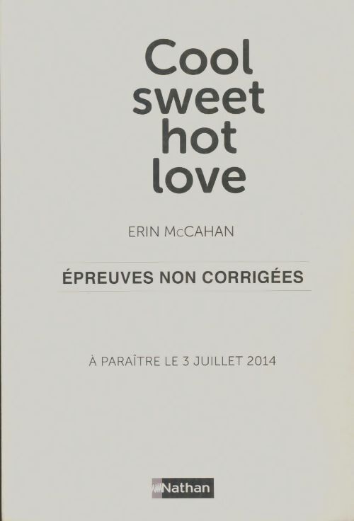 Livrenpoche : Cool sweet hot love - Erin McCahan - Livre