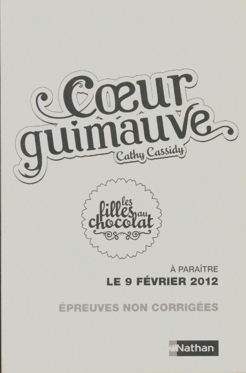 Livrenpoche : Les filles au chocolat Tome II : Coeur Guimauve - Cathy Cassidy - Livre