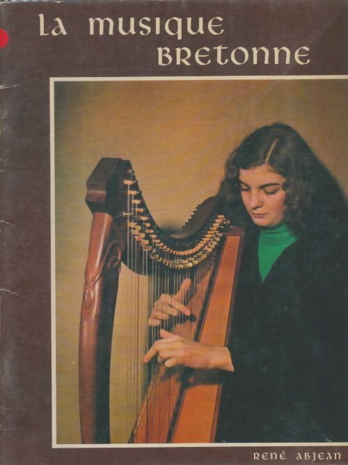 Livrenpoche : La musique bretonne - René Abjean - Livre
