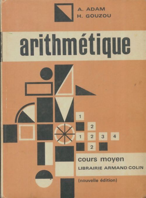 Livrenpoche : Arithmétique CM - A. Adam - Livre