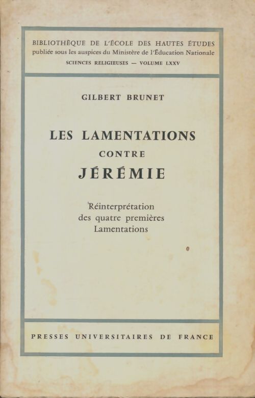 Livrenpoche : Les lamentations contre Jérémie - Gilbert Brunet - Livre
