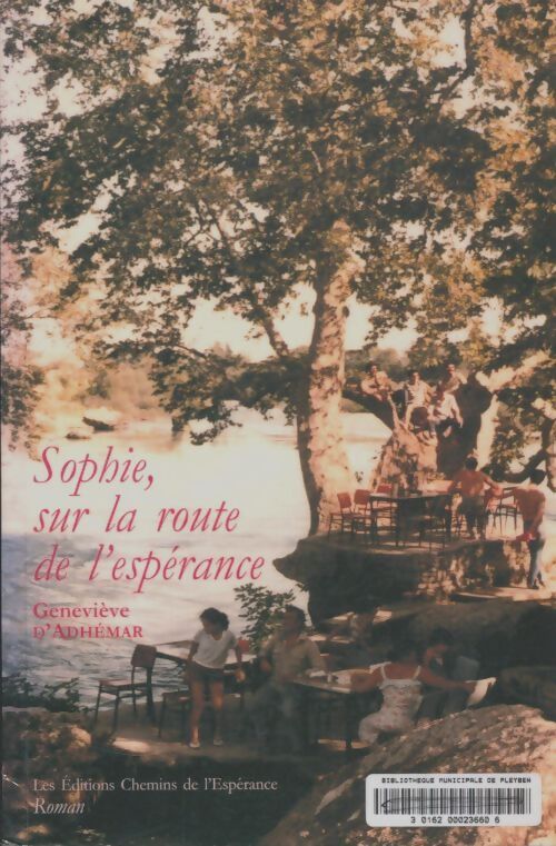Livrenpoche : Sophie, sur la route de l'espérance - Geneviève D'Adhémar - Livre