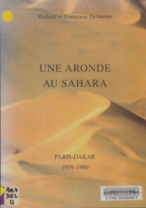 Livrenpoche : Une aronde au Sahara : Paris-Dakar 1959-1960 - Francoise Richard - Livre