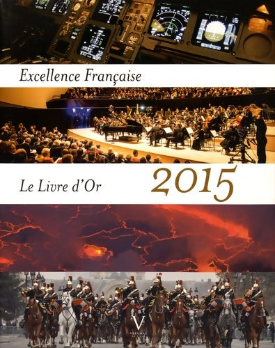 Livrenpoche : Le Livre d'Or 2015 de l'excellence Française - Maurice Tasler - Livre