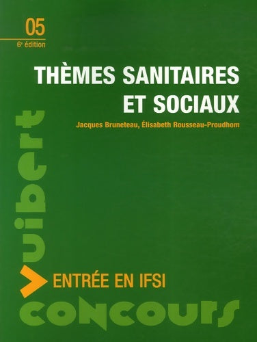 Livrenpoche : Thèmes sanitaires et sociaux - Jacques Bruneteau - Livre