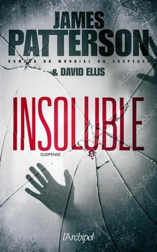 Livrenpoche : Insoluble - James Patterson - Livre