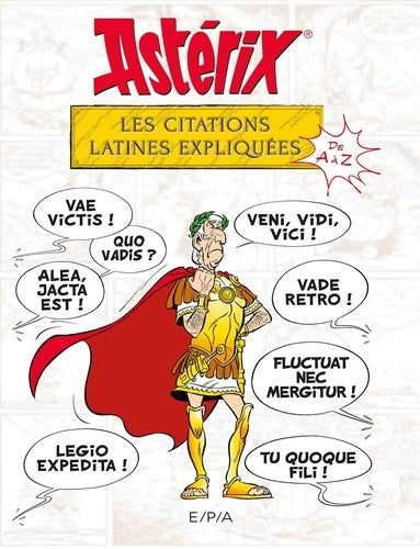 Livrenpoche : Astérix - les citations latines expliquées - Bernard-pierre Molin - Livre