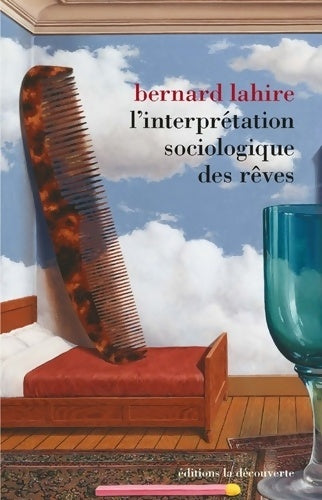 Livrenpoche : L'interprétation sociologique des rêves - Bernard Lahire - Livre