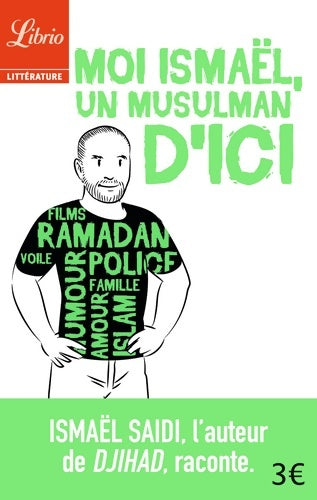 Livrenpoche : Moi Ismaël un musulman d'ici - Ismaël Saidi - Livre