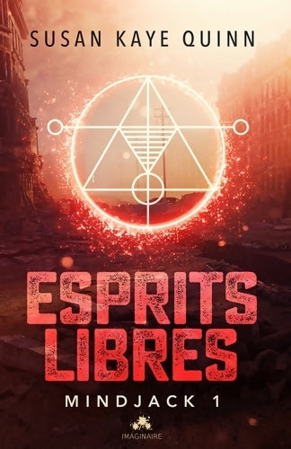Livrenpoche : Esprits libres : Mindjack T1 - Susan Kaye Quinn - Livre