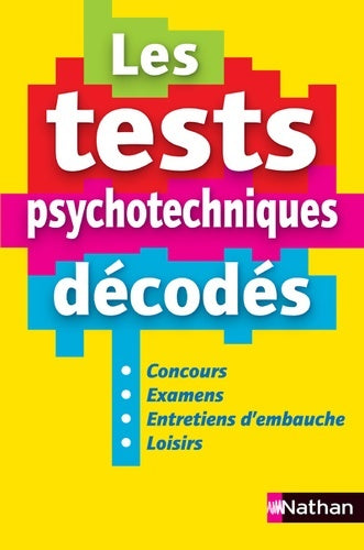 Livrenpoche : Les tests psychotechniques décodés - Elisabeth Simonin - Livre