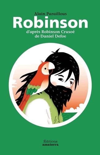 Livrenpoche : Robinson d'après Robinson Crusoé de Daniel Defoe - Alain Paraillous - Livre