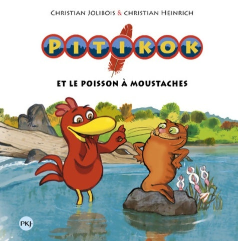 Livrenpoche : Pitikok et le poisson à moustaches - Christian Jolibois - Livre