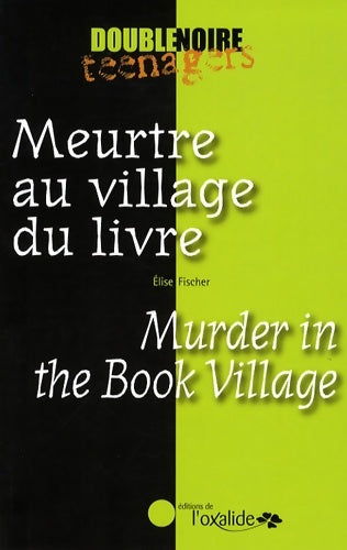 Livrenpoche : Meurtre au village du livre / Murder in the Book Village - Elise Fischer - Livre