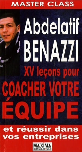 Livrenpoche : XV Leçons pour coacher votre équipe - Abdelatif Benazzi - Livre