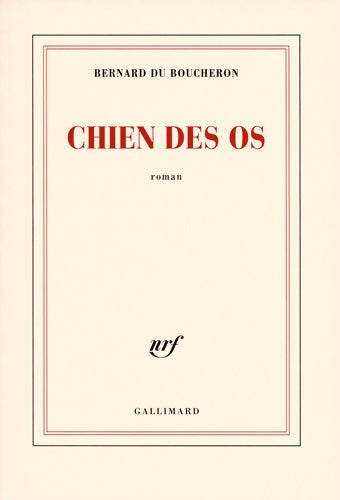 Livrenpoche : Chien des os - Bernard Du Boucheron - Livre