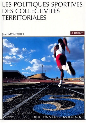 Livrenpoche : Les politiques sportives des collectivités territoriales - Jean Monneret - Livre