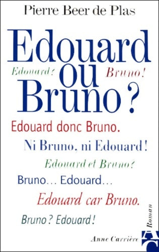Livrenpoche : Edouard ou Bruno ? - Pierre Beer De Plas - Livre