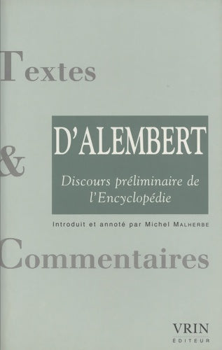 Livrenpoche : Discours préliminaire de l'Encyclopédie de d'Alembert - Jean D' Alembert - Livre