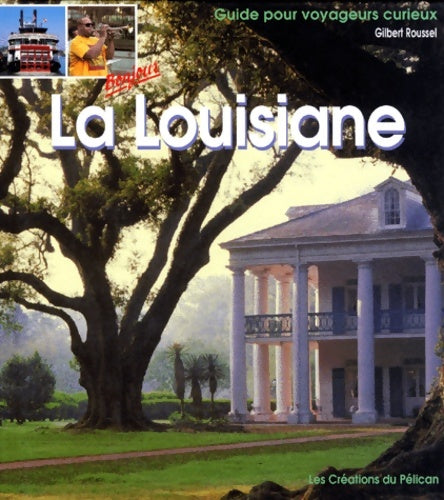 Livrenpoche : La Louisiane - Guide Pélican - Livre